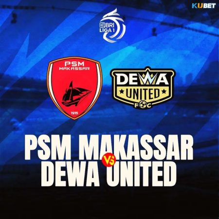 KUBET: Prediksi Skor Dewa United vs PSM Makassar 12 November 2023