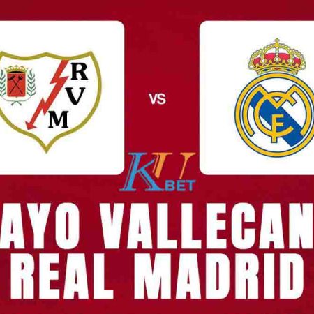 KUBET: Prediksi Skor Rayo Vallecano vs Real Madrid, 18 Februari 2024