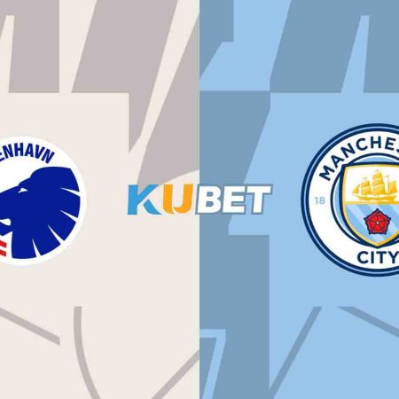 KUBET: Prediksi Skor FC Copenhagen vs Manchester City, 14 Februari 2024